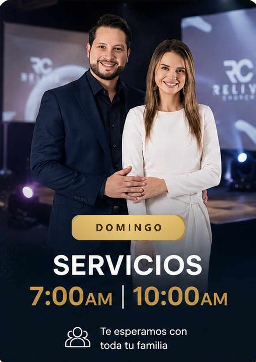 Domingo — Servicios 7:00AM y 10:00AM. Te esperamos con toda tu familia.